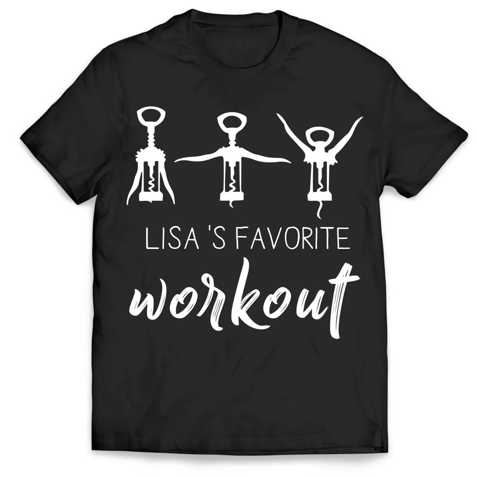 Favorite Workout Wine - Personalized T-Shirt, Funny Gift For Wine - TS605AN