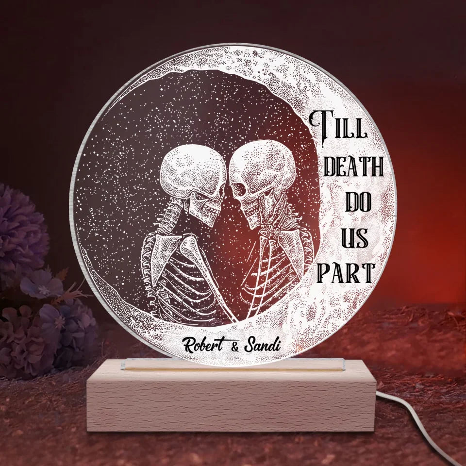 Til Death Do Us Part, Skeleton Couple - Personalized Acrylic Lamp, Gift For Couple, valentines day decor, valentine decor,Acrylic Night Light , personalized Acrylic Night Light, lamp, custom lamp, personalized lamp,valentines day, valentines, valentines day gift, happy valentines day