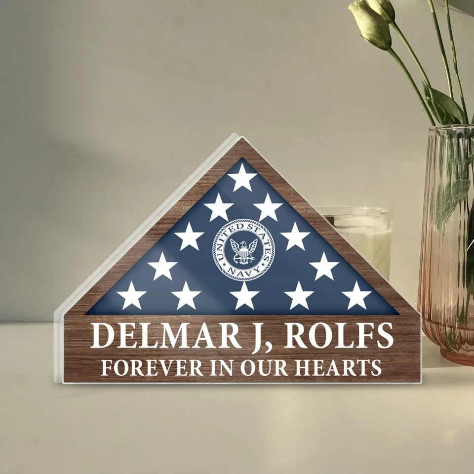 Forever In Our Hearts - Personalized Acrylic Plaque, Veteran Gift, Military Gift, Memorial Keepsake 