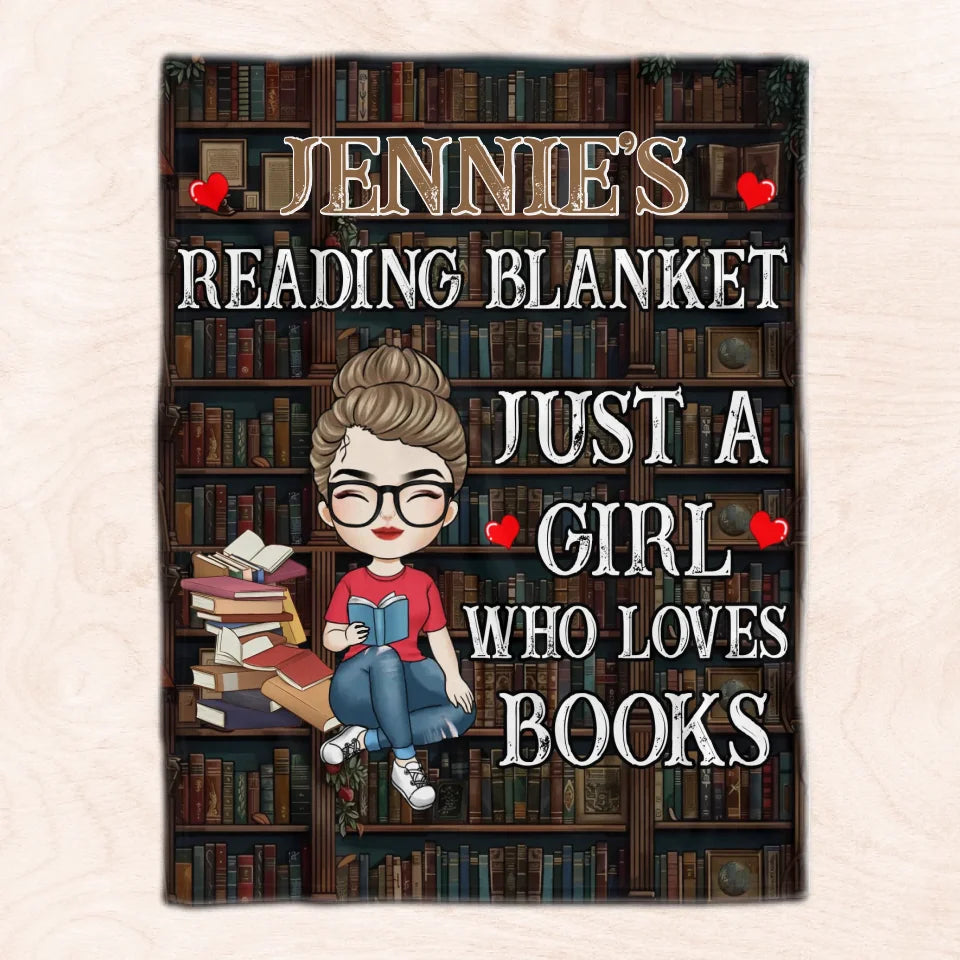 Reading Blanket Just A Girl Who Loves Books - Personalized Blanket, Gift For Book Lovers - BL585AN