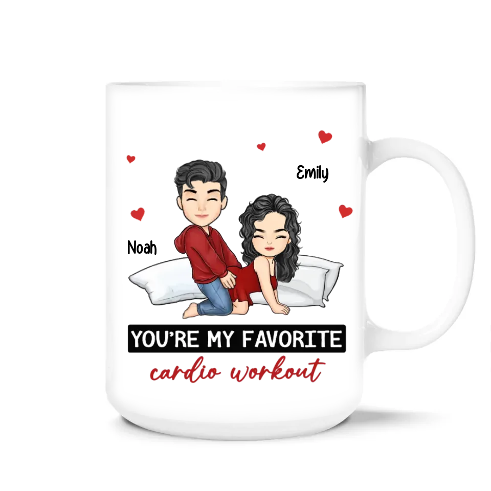 You're My Favorite Cardio Workout - Personalized Mug, Funny Couple Gift, Romantic Gift for Him and Her - M498YV