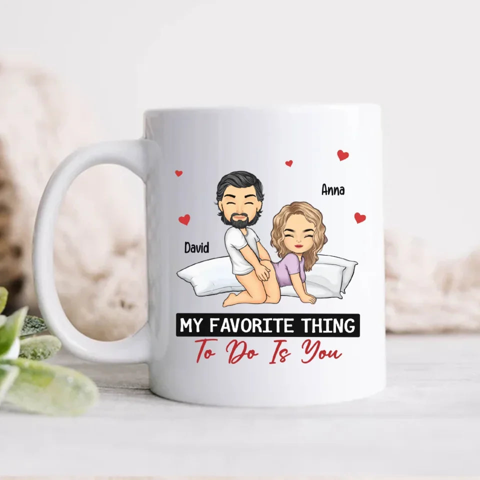 You're My Favorite Cardio Workout - Personalized Mug, Funny Couple Gift, Romantic Gift for Him and Her - M498YV