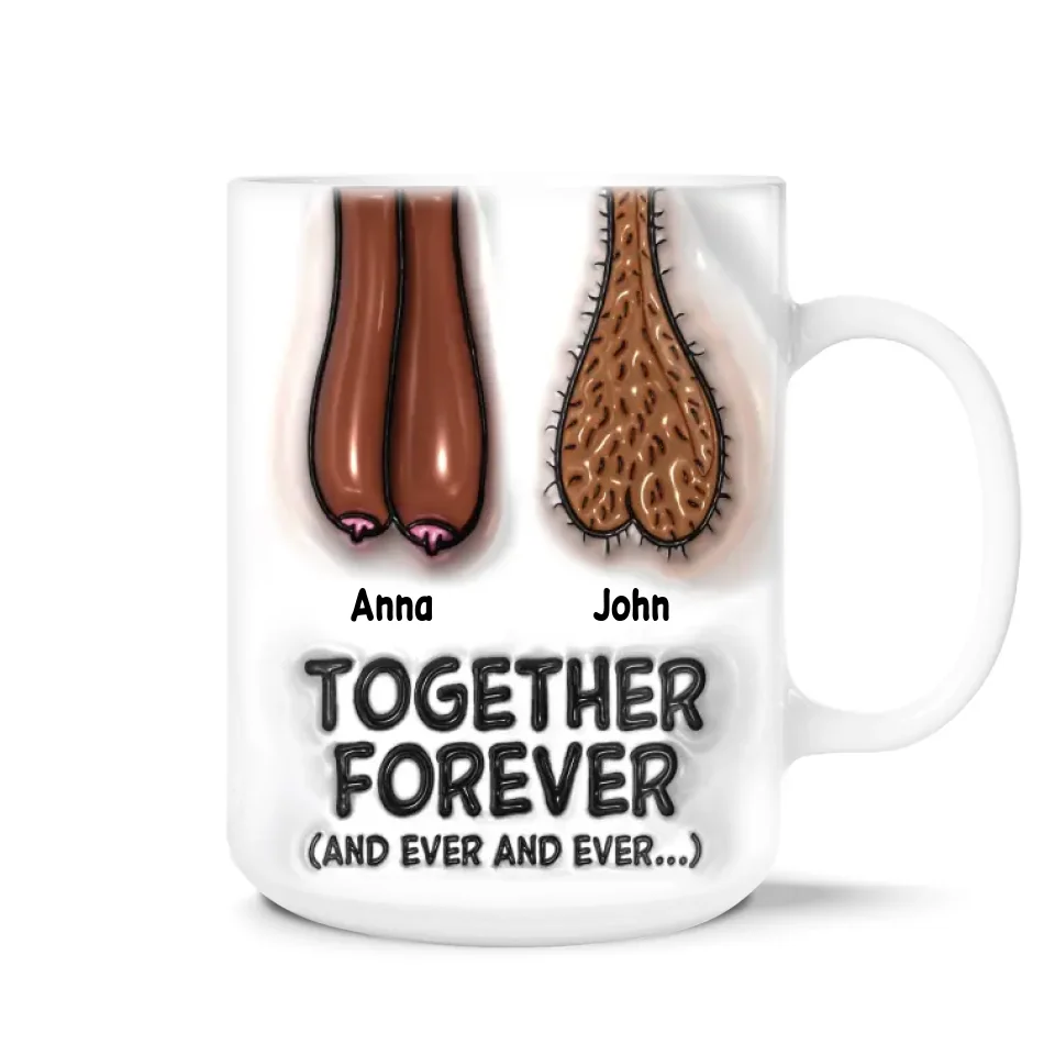 Together Forever - Personalized Mug, Funny Couple Gift, Gift for Husband and Wife, Couple Coffee Cup - M517YV