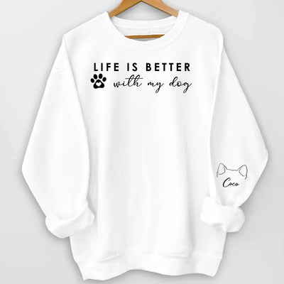 Life Is Better With My Dogs - Personalized Sleeve Print Sweatshirt, Gift For Dog Mom - SW654AN