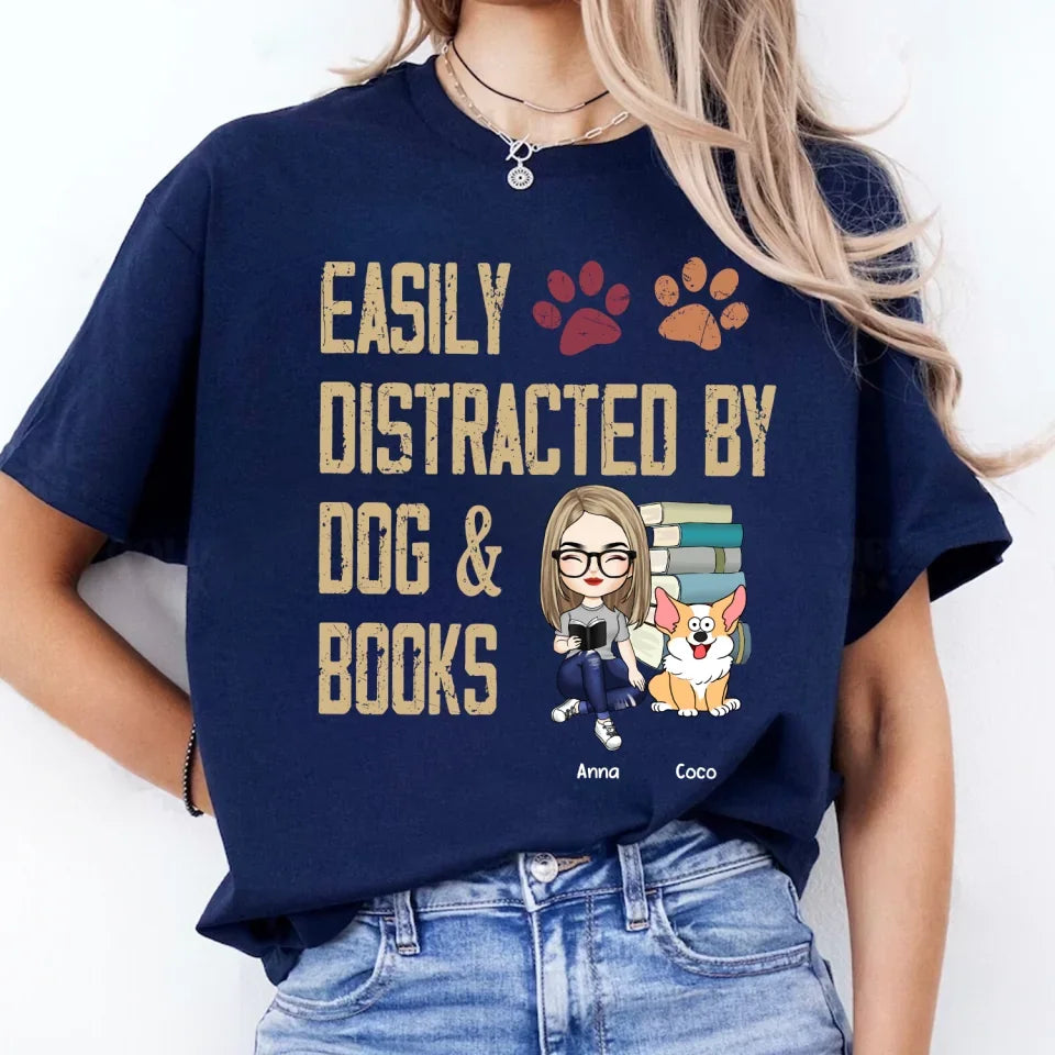 Easily Distracted By Dogs And Books - Personalized T-Shirt, Gift For Dog Lovers - TS660AN