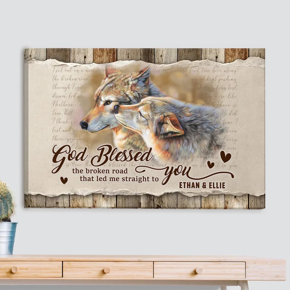 God Bless The Broken Road That Led Me Straight To You - Personalized Canvas, Wolf Couple Canvas, Couple Home Decor - CA543YV