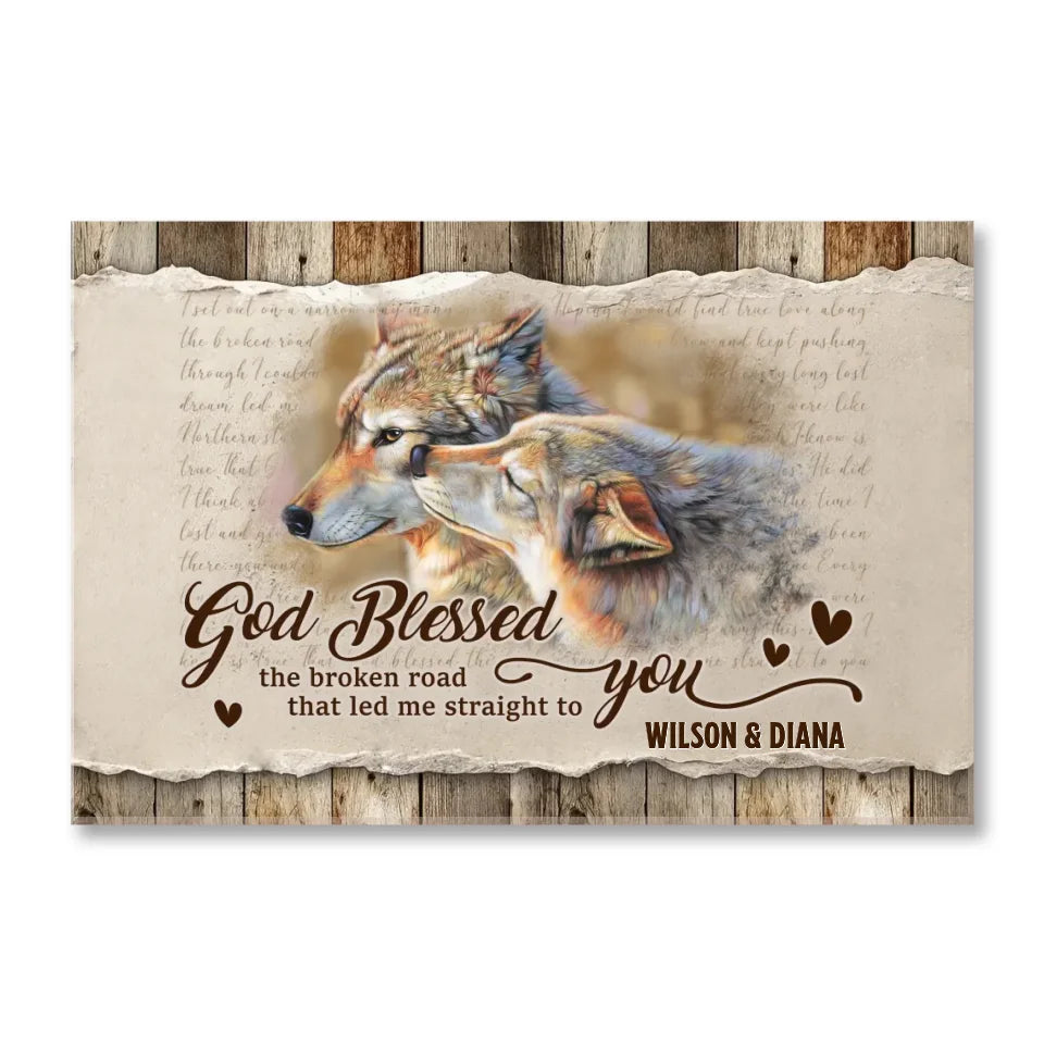 God Bless The Broken Road That Led Me Straight To You - Personalized Canvas, Wolf Couple Canvas, Couple Home Decor - CA543YV