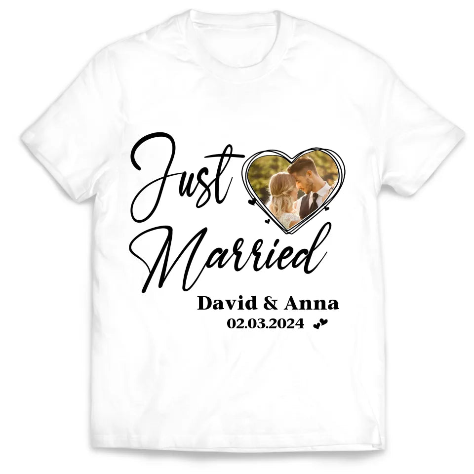 Just Married, Custom Photo Couple - Personalized T-Shirt, Gift for Couples - TS535TL