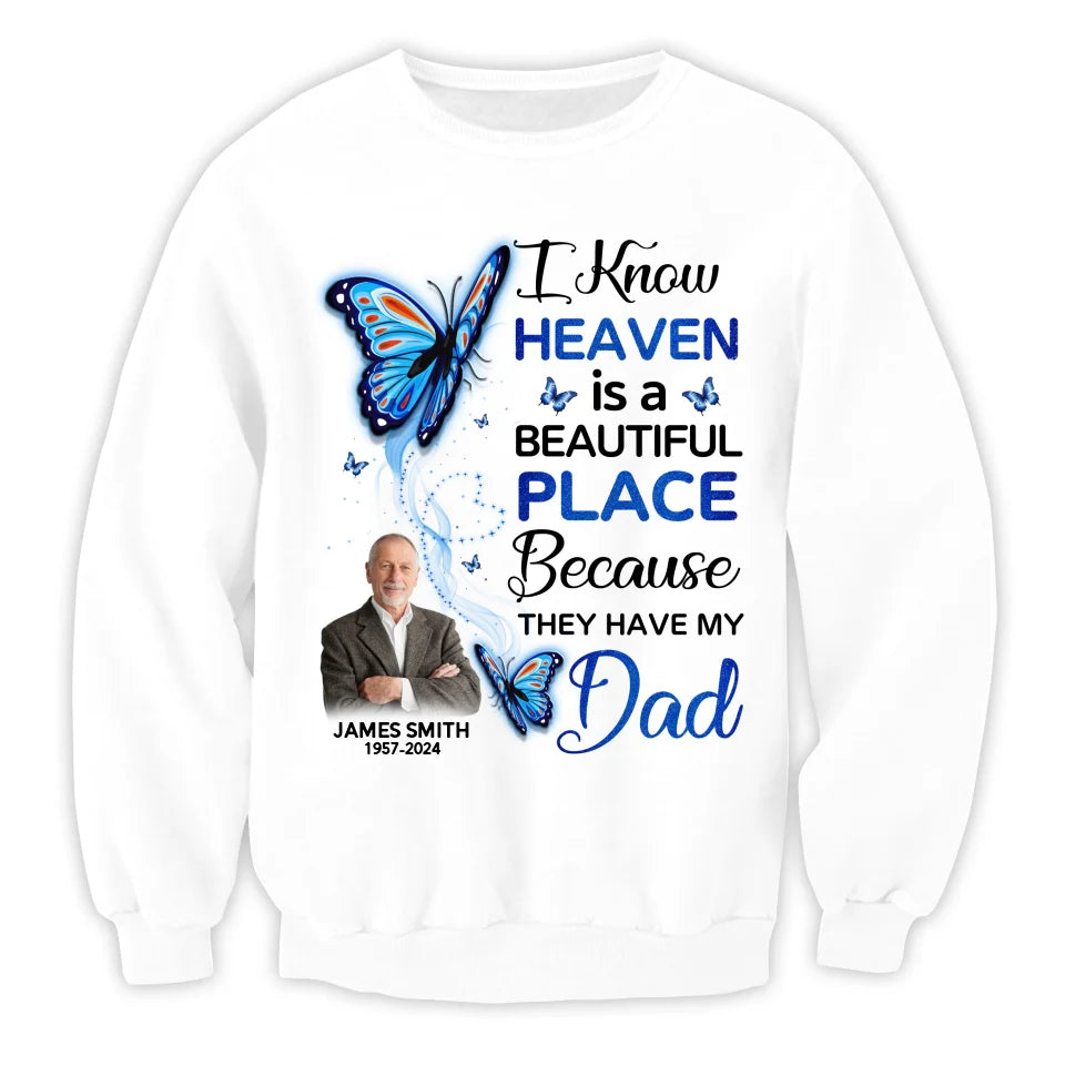 Heaven Is A Beautiful Place - Personalized T-Shirt, Memorial Gift For Loss Of Loved One - TS671AN