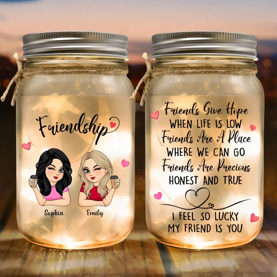 I Feel So Lucky My Friend Is You - Personalized Mason Jar Light, Valentine's Gift for Bestie, Best Friend Gift