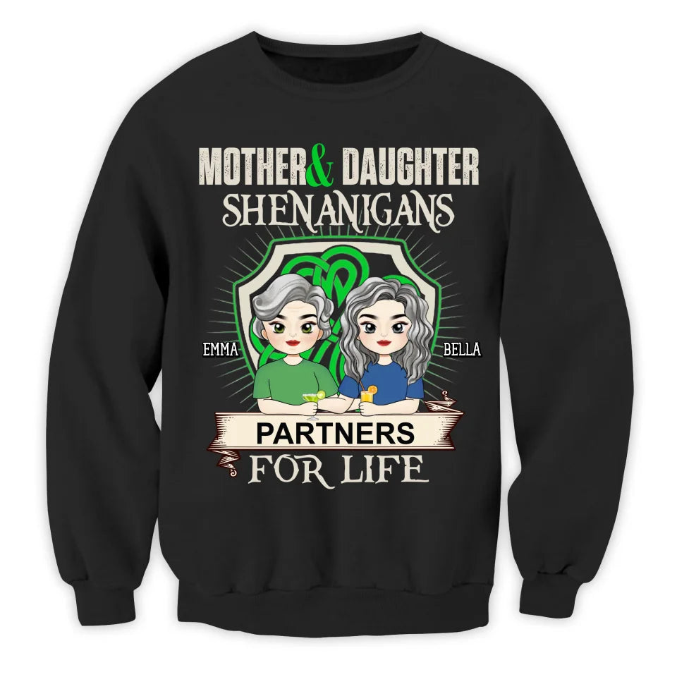 Mother & Daughter Shenanigans Partner For Life - Personalized T-Shirt, Gift For Patrick's Day - 125TS02TL