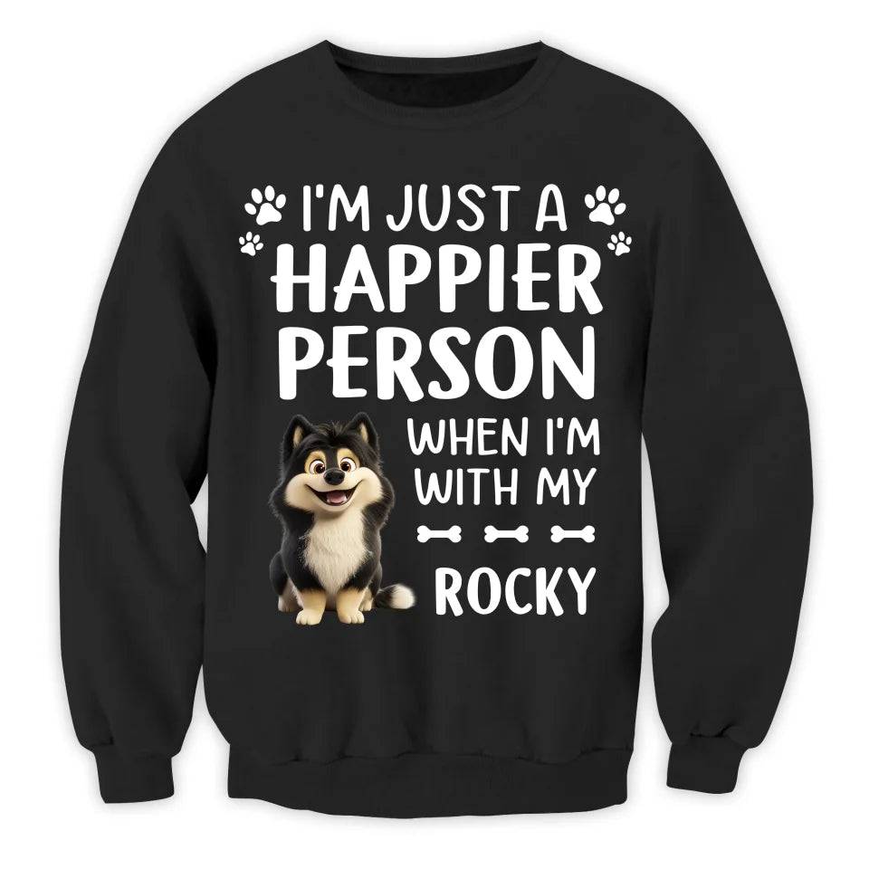 I'm Just A Happier Person When I'm With My Dogs - Personalized T-Shirt, Gift For Pet Lovers - 125TS02YP