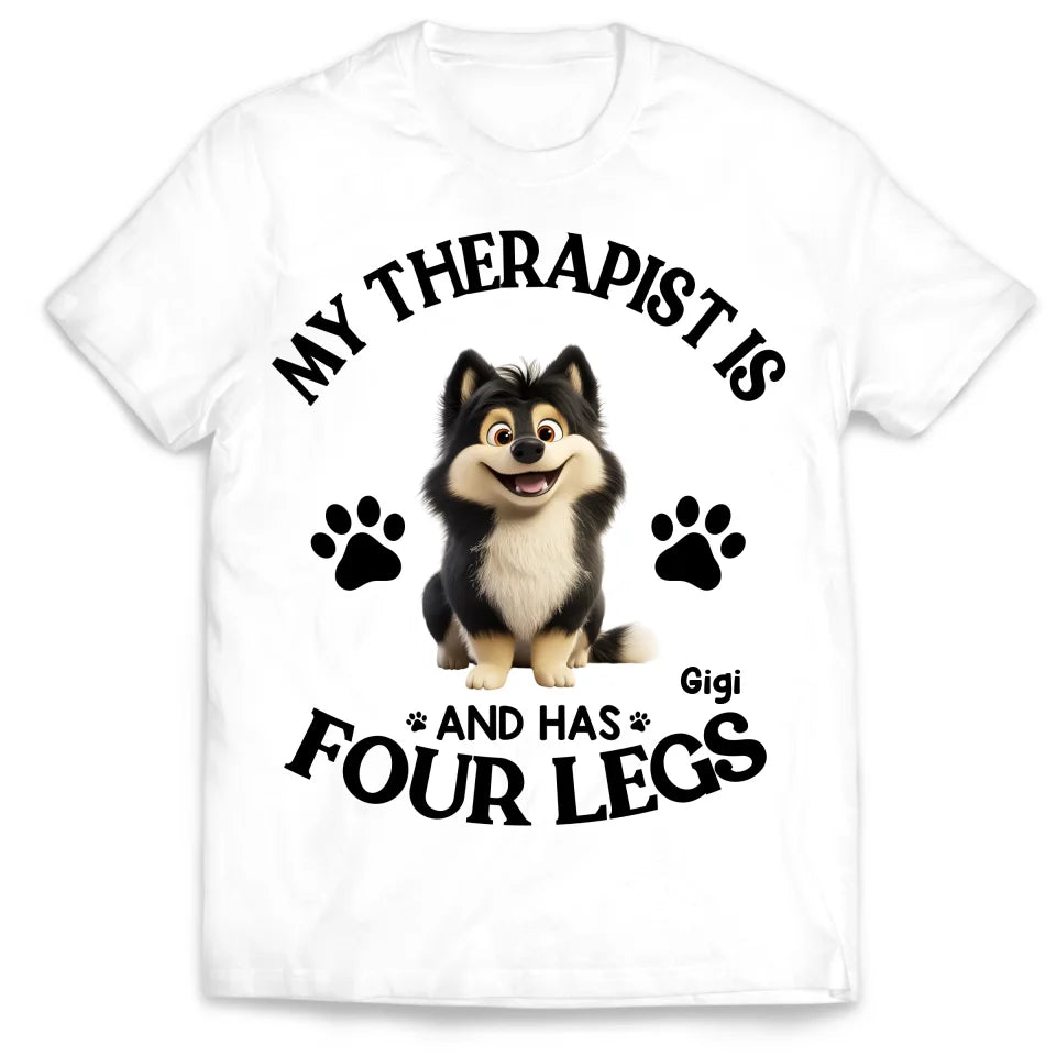 My Therapist Has Four Legs - Personalized T-Shirt, Funny Dog Lover Shirt, Dog Mom Gift, Dog Dad Gift - 125TS06YV