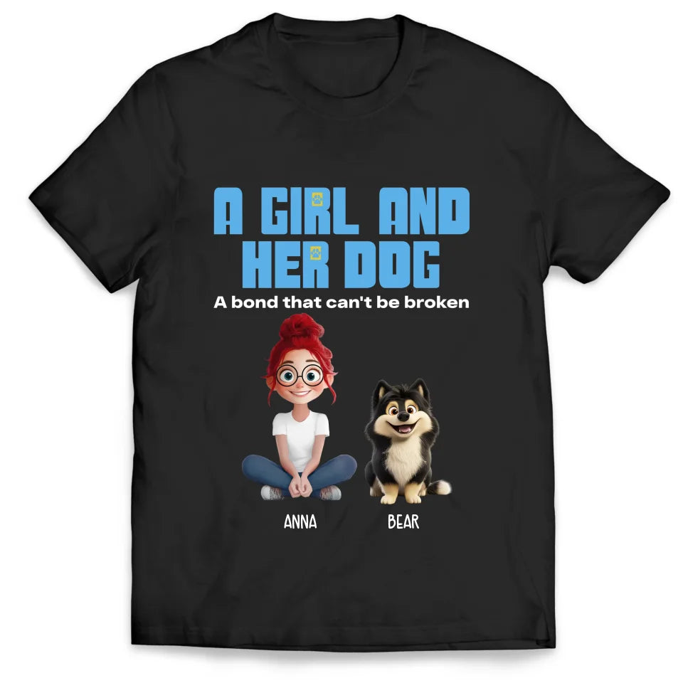 A Girl And Her Dogs A Bond That Can't Be Broken - Personalized T-Shirt, Gift For Dog Lovers - TS693AN