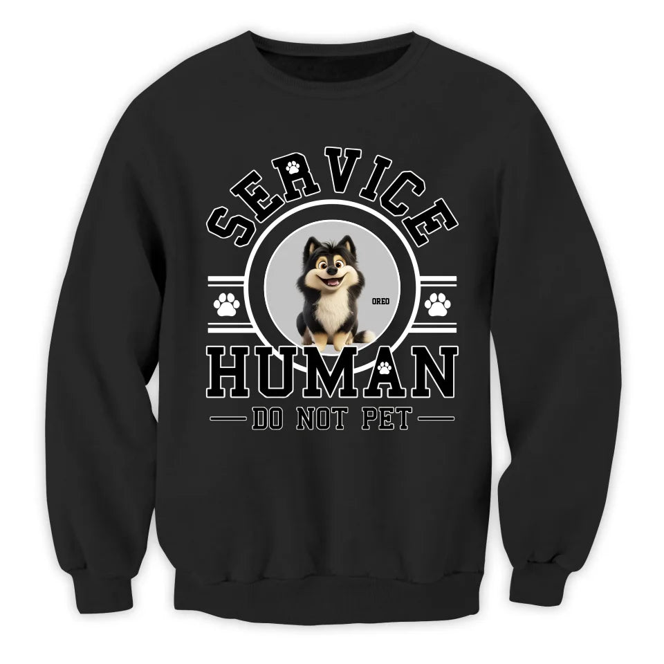 Service Human, Do Not Pet - Personalized T-Shirt, Gift For Pet Lovers - 125TS13AN