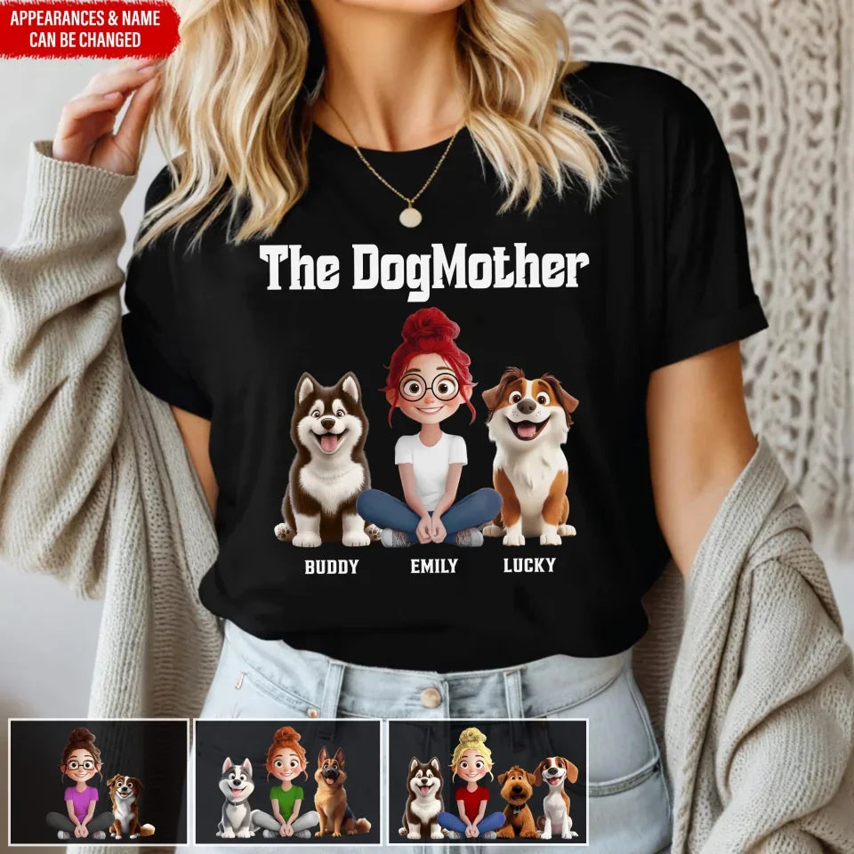 Mom And Dog The DogMother - Personalized T-Shirt, Gift For Dog Lovers - 125TS18AN