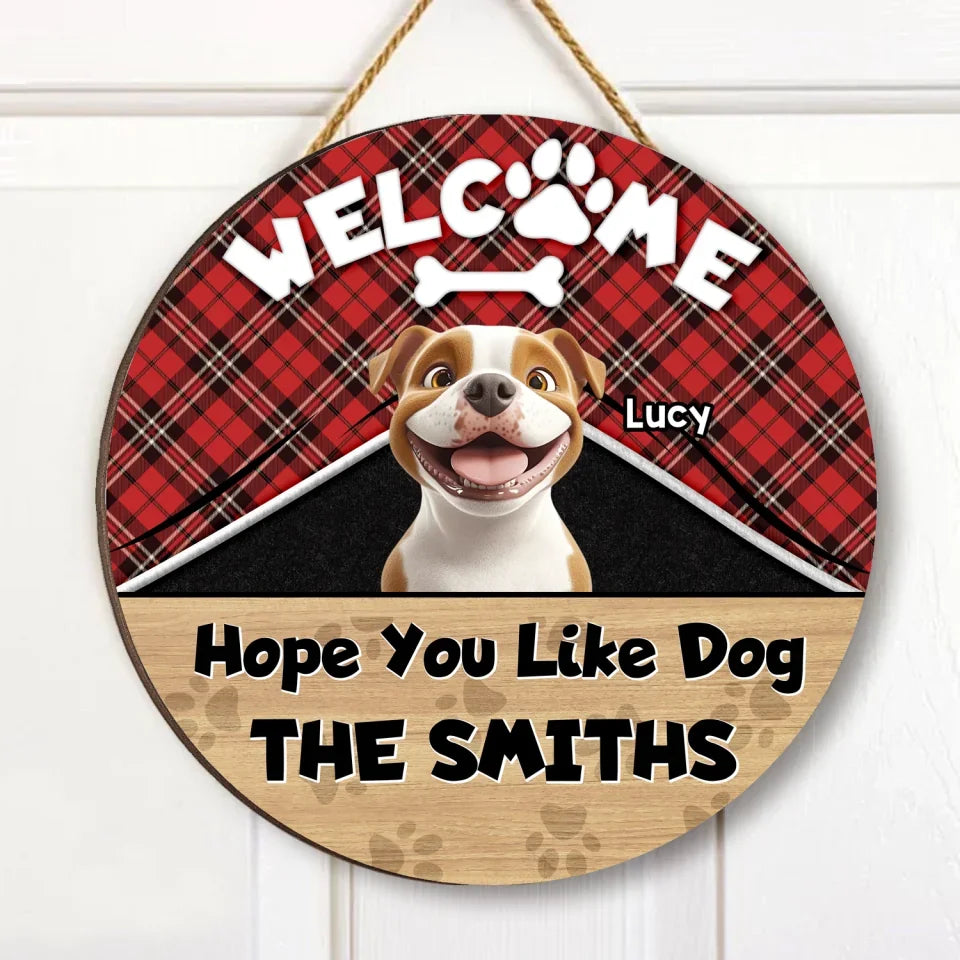 Dog Cartoon Welcome Hope You Like Dogs - Personalized Wooden Sign, Gift For Dog Lover, dog love, welcome sign, door hanger, welcome classic cap, wood sign,Personalized sign,gifts for dog lovers,dog