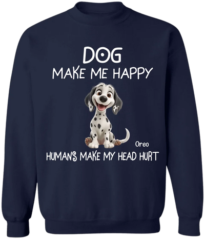 Dogs Make Me Happy - Personalized T-Shirt, Gift For Dog Lovers - 125TS21AN