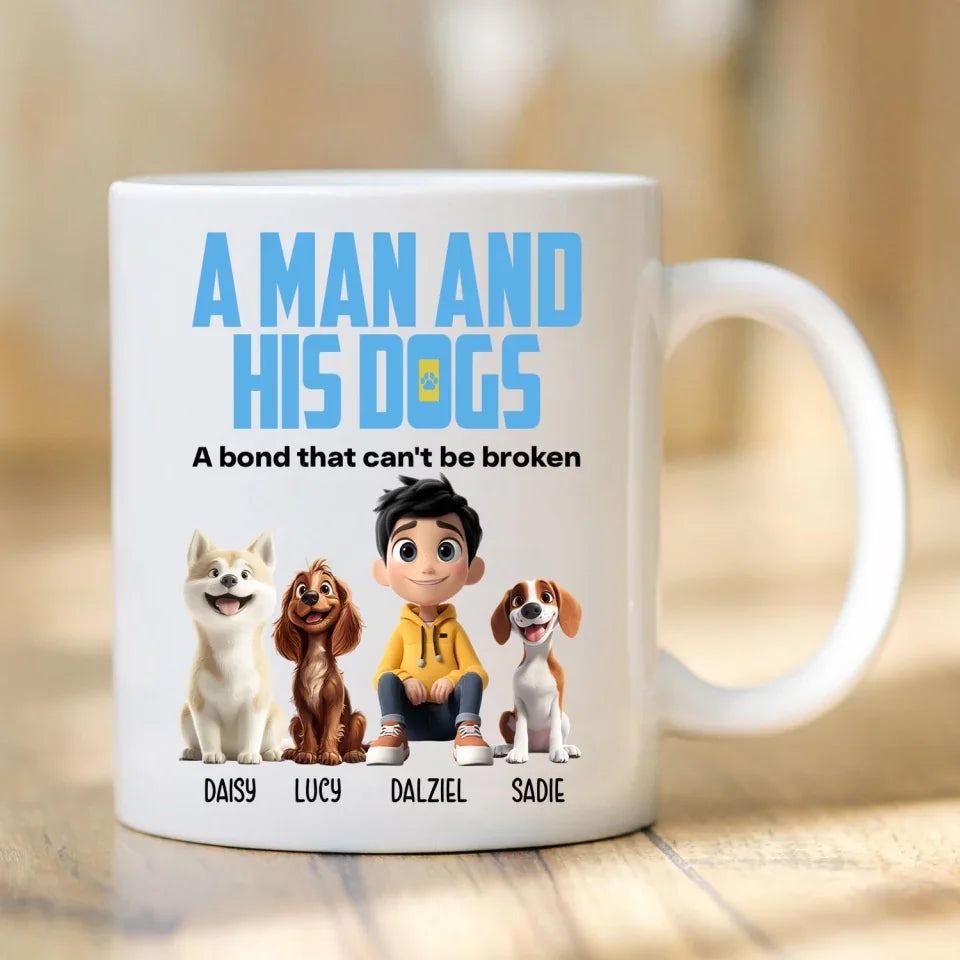 A Man And His Dog, A Bond Can't Be Broken - Personalized Mug, Funny Gift for Dog Love, Dog Dad Mug