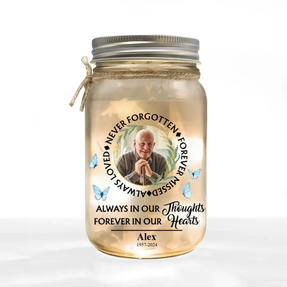 Always Loved Never Forgotten - Personalized Mason Jar Light, Memorial Light, Remembrance Gift, In Loving Memory Gift