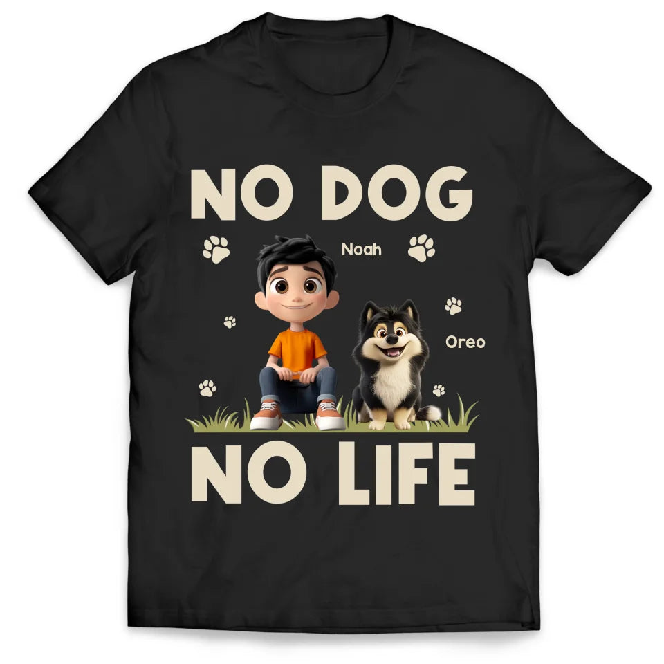 No Dog No Life - Personalized T-Shirt, Funny Dog Mom Shirt, Dog Dad Gift, Dog Lover Gift, Gift for Dog Owner