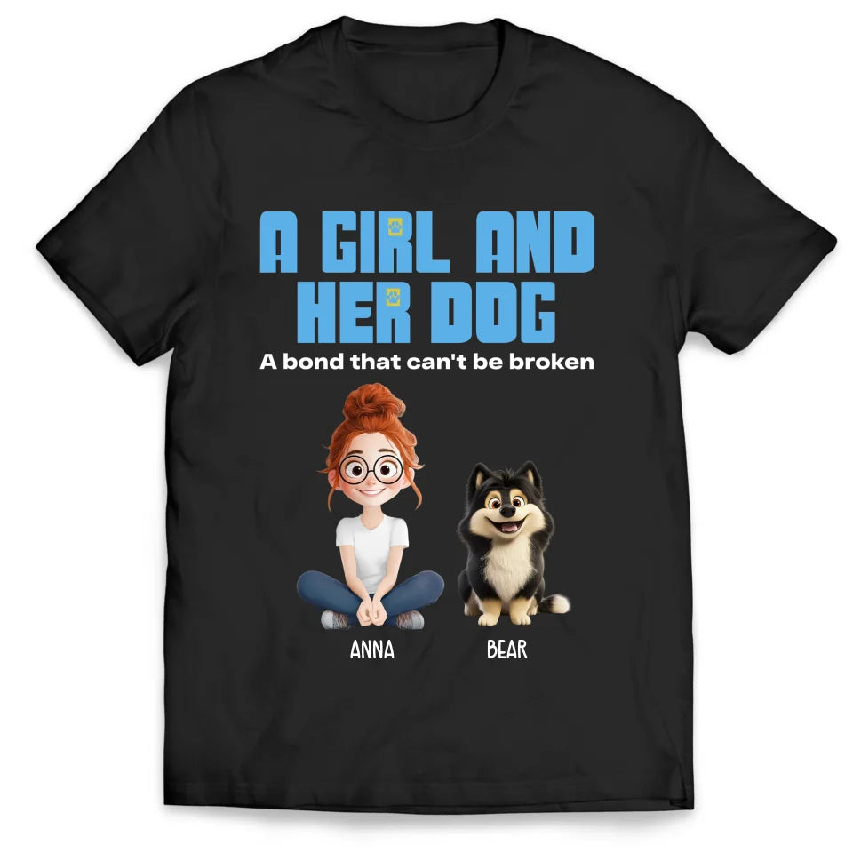 A Girl And Her Dogs A Bond That Can't Be Broken - Personalized T-Shirt, Gift For Dog Lovers - TS693AN