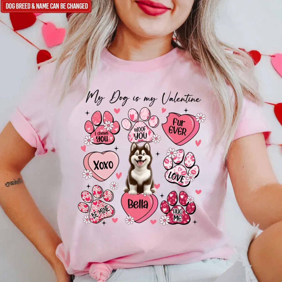 Woof You, My Dog Is My Valentine - Personalized T-Shirt, Gift For Dog Lover, tee, t-shirt, personalized tee, dog, dog lover, gift for dog lover, dog tee, dog tshirt, dog shirt, dog t-shirt for dog lover