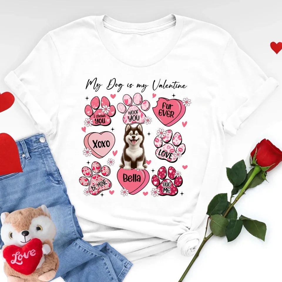 Woof You, My Dog Is My Valentine - Personalized T-Shirt, Gift For Dog - CustomizeAF Woof You, My Dog Is My Valentine - Personalized T-Shirt, Gift For Dog - CustomizeAF