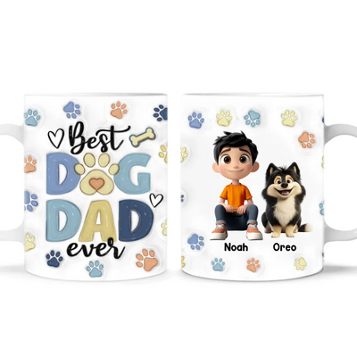Best Dog Mom/ Dog Dad Ever - Personalized 3D Inflated Effect Mug, Dog Mug, Pet Lovers Gift