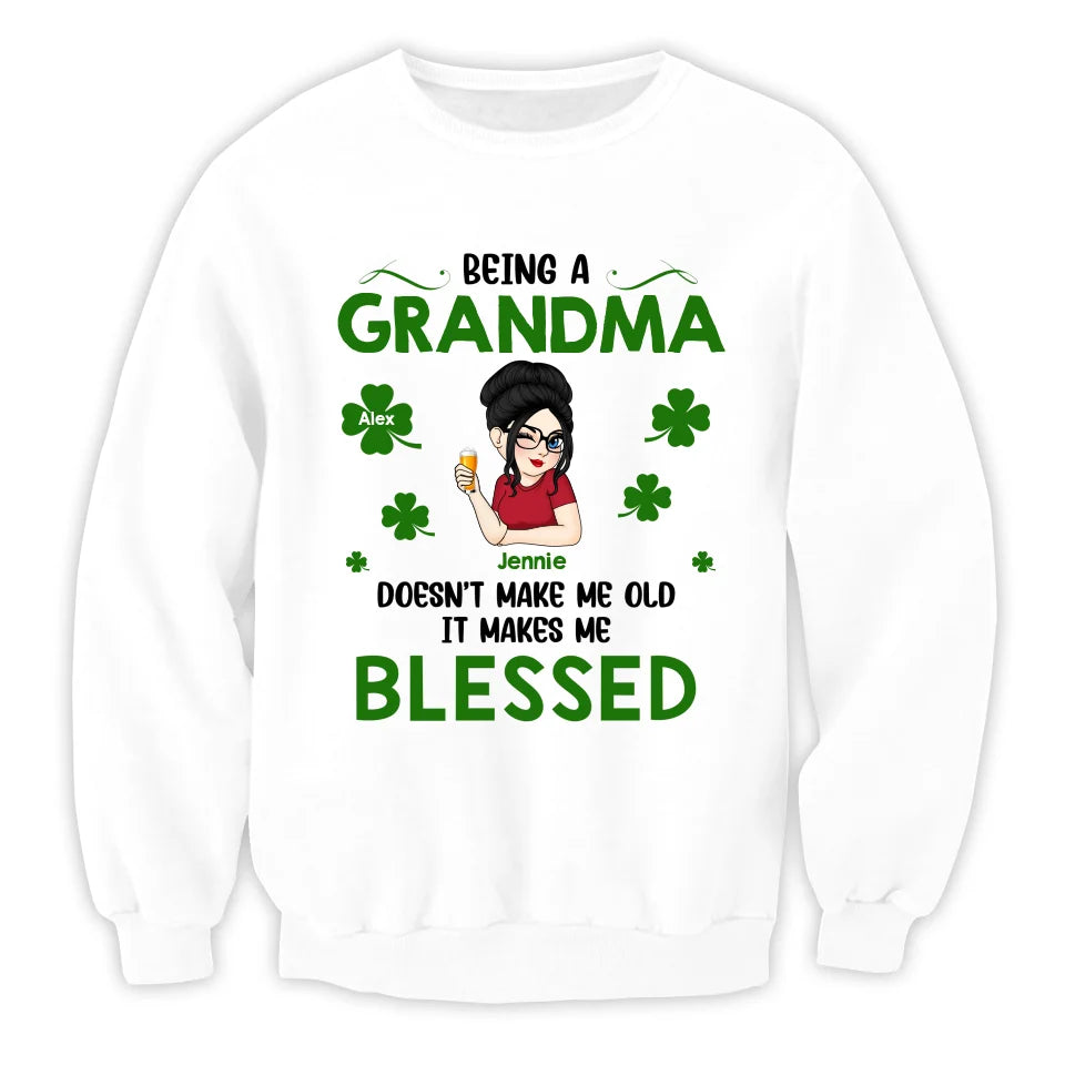 Being A Great Grandma Doesn’t Make Me Old It Makes Me Blessed - Personalized T-Shirt