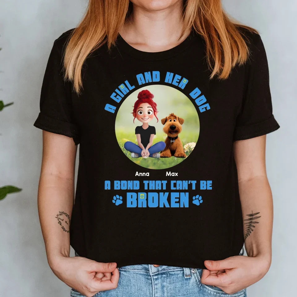 Dog Lovers A Girl And Her Dog A Bond That Can’t Be Broken - Personalized T-Shirt, Gift For Dog Lovers, tee, t-shirt, personalized tee, dog, dog lover, gift for dog lover, dog tee, dog tshirt, dog shirt, dog t-shirt for dog lover