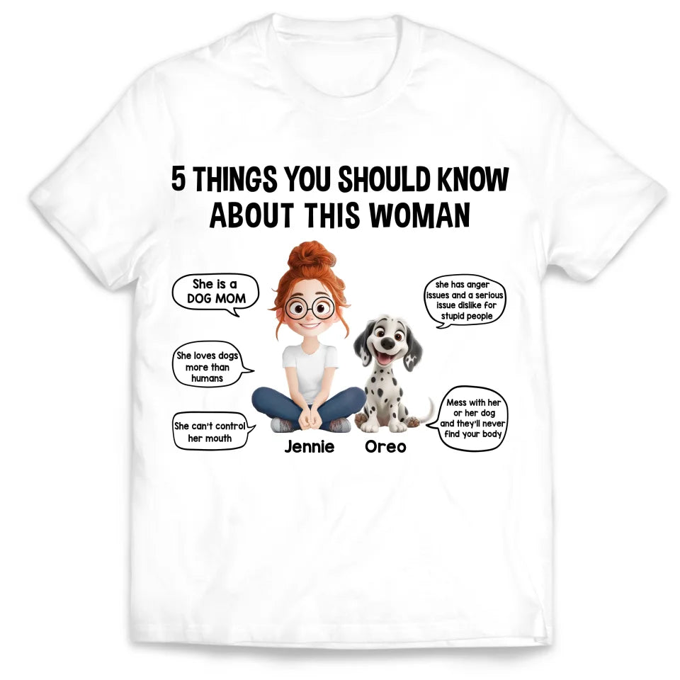 5 Things You Should Know About This Woman - Personalized T-Shirt, Gift For Dog Lovers