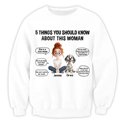 5 Things You Should Know About This Woman - Personalized T-Shirt, Gift For Dog Lovers