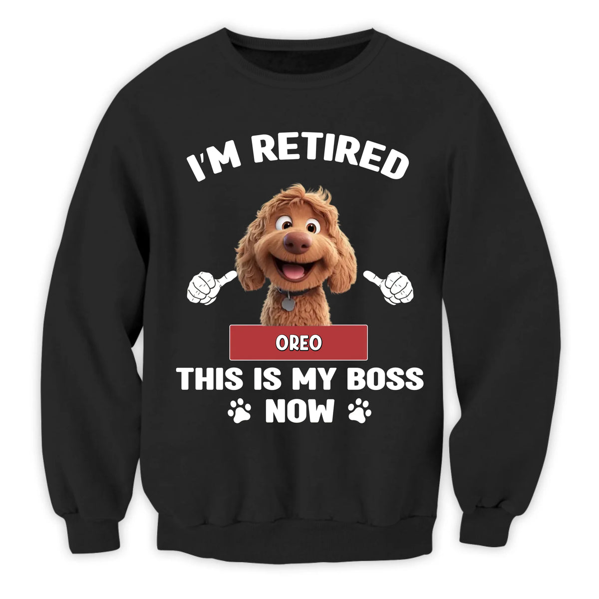 I’m Retired This Is My Boss Now - Personalized T-Shirt, Gift For Dog Lovers