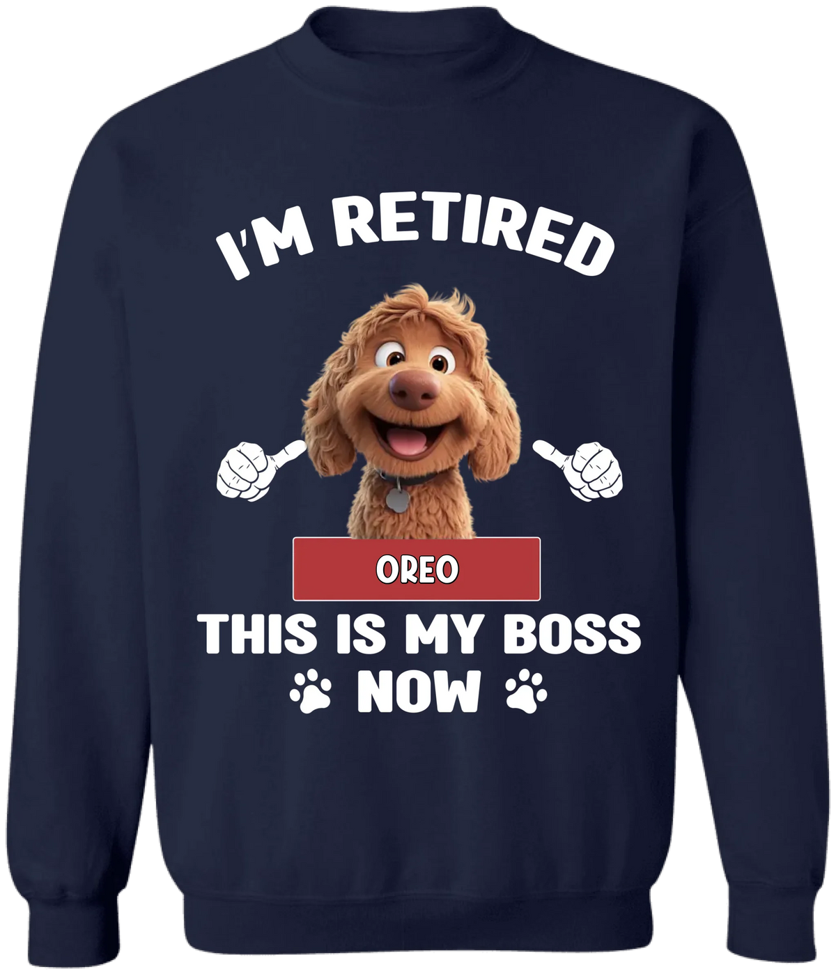 I’m Retired This Is My Boss Now - Personalized T-Shirt, Gift For Dog Lovers