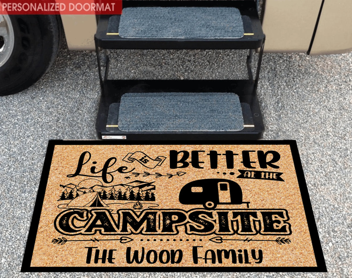 Life Is Better At The Campsite, Personalized Doormat
