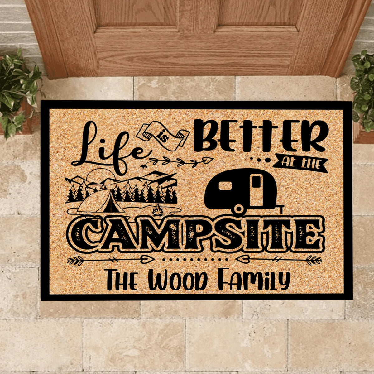 Life Is Better At The Campsite, Personalized Doormat