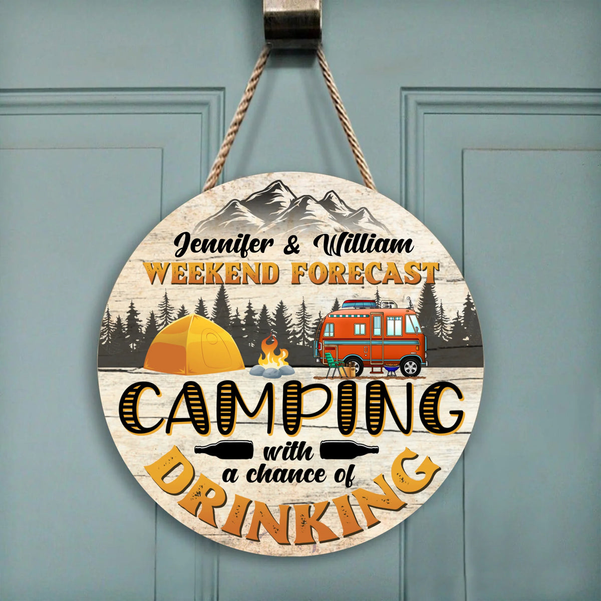 Weekend Forecast Camping With A Chance Of Drinking - Personalized Wooden Door Sign