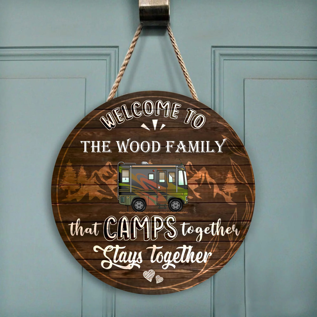 Family That Camps Together, Stays Together - Wooden Pallet Round Door Sign
