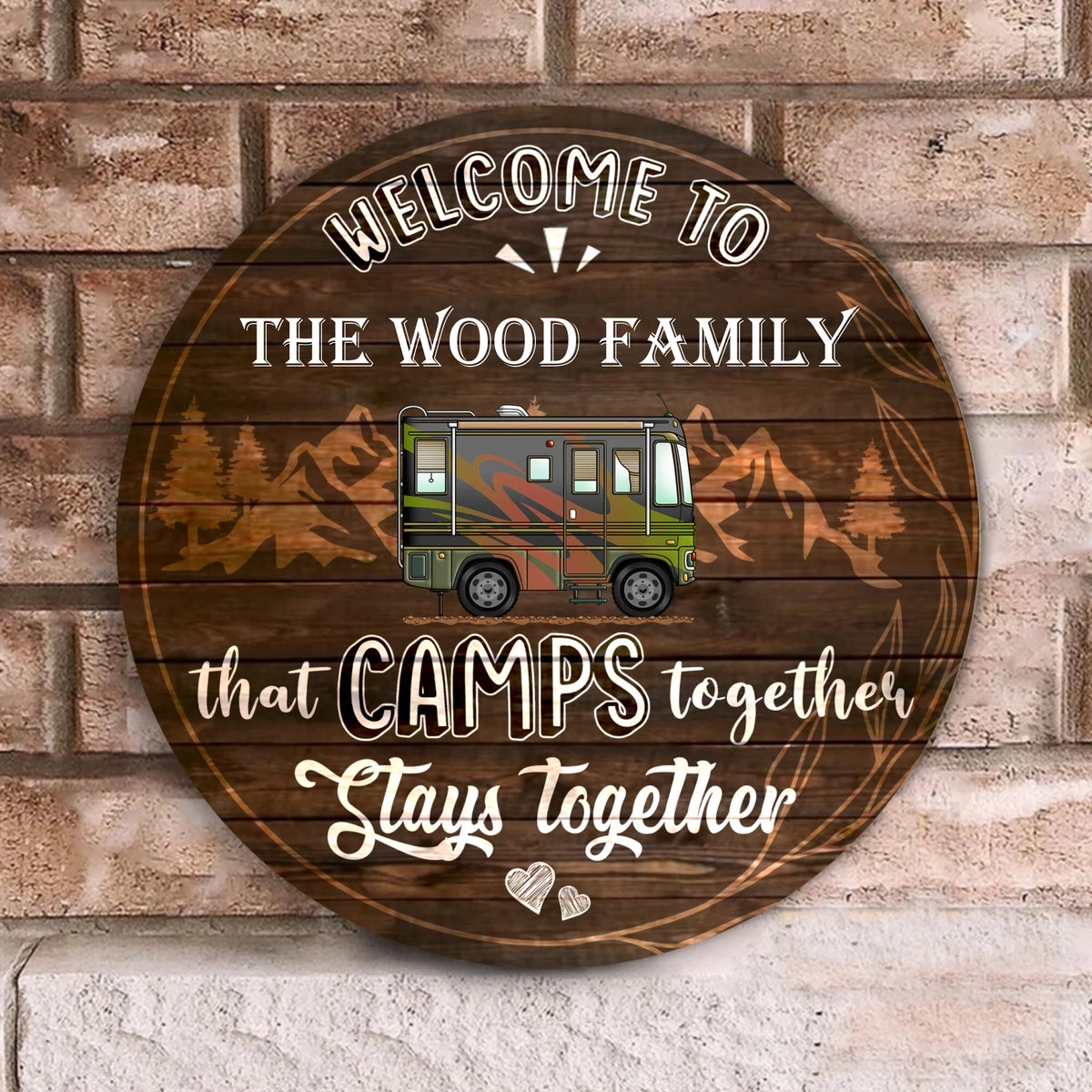 Family That Camps Together, Stays Together - Wooden Pallet Round Door Sign