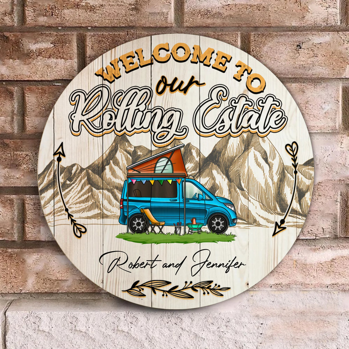 Welcome To Our Rolling Estate - Wooden Door Sign