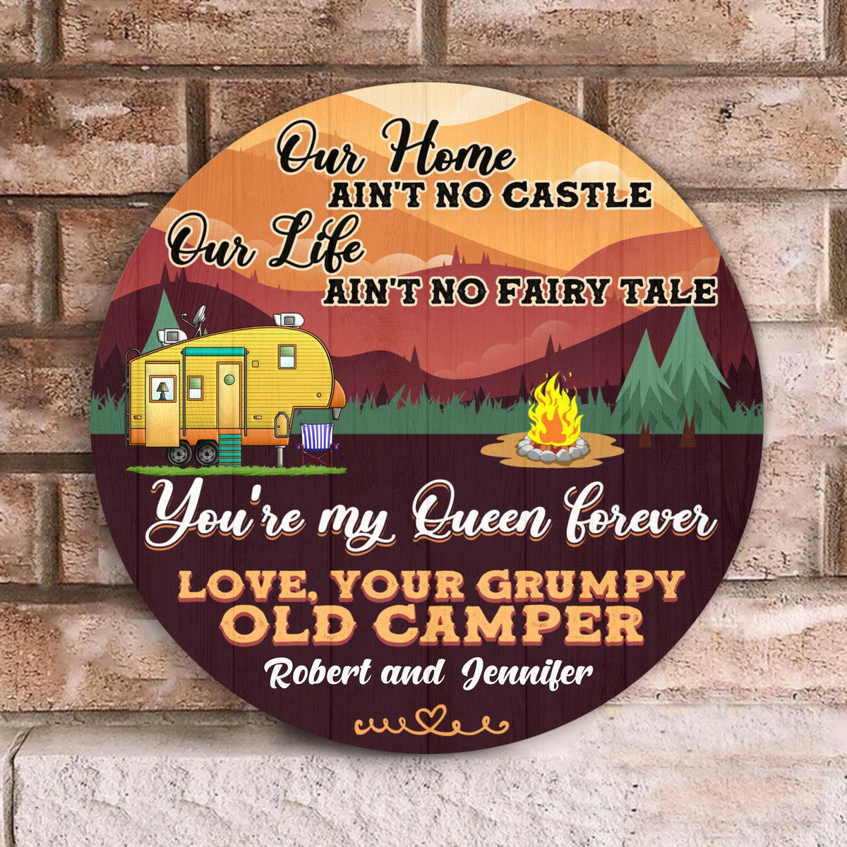 Our Home Ain't Road - Round Wooden Door Sign