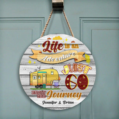 Life Is An Adventure - Round Wooden Door Sign