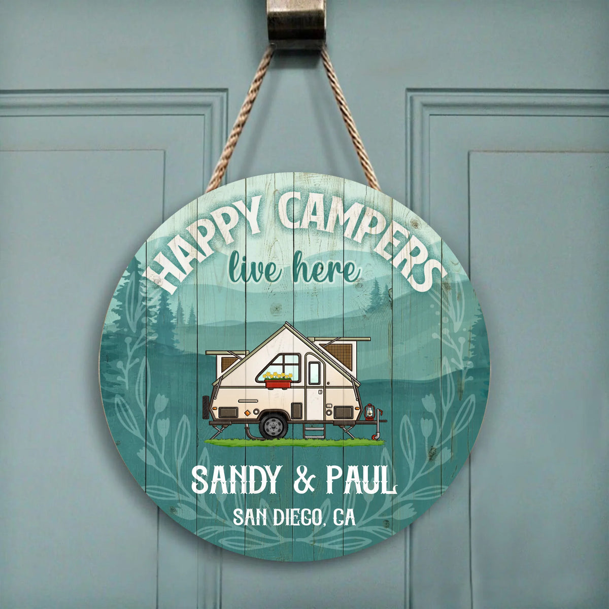 Happy Campers Live Here - Round Wooden Door Sign