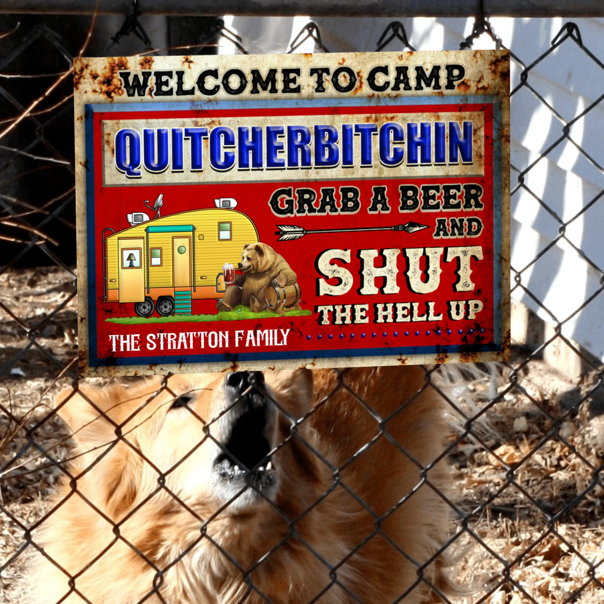 Welcome To Camp Quitcherbitchin - Personalized Metal Sign