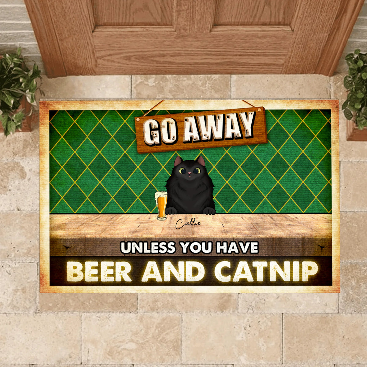 Go Away Unless You Have Beer And Catnip - Doormat