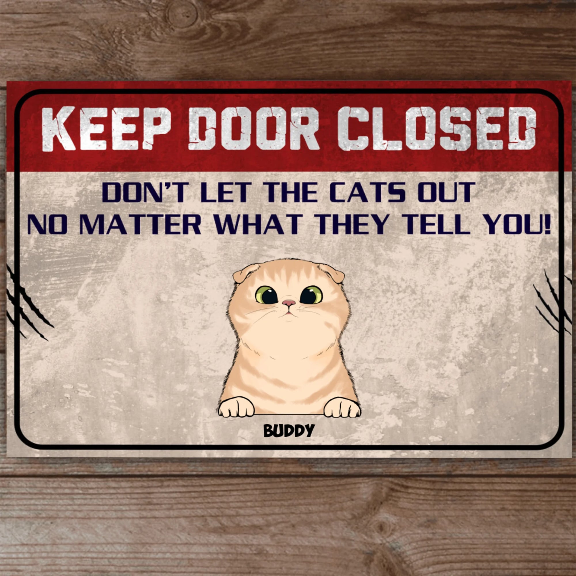 Keep Door Closed - Metal Sign, Gift For Dog Lovers