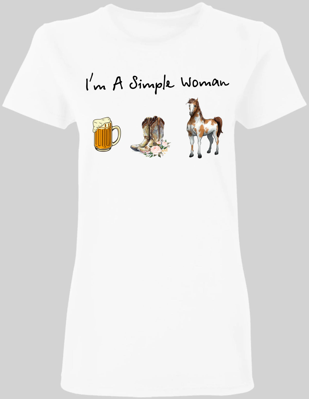 I'm A Simple Woman - Ladies T-shirt