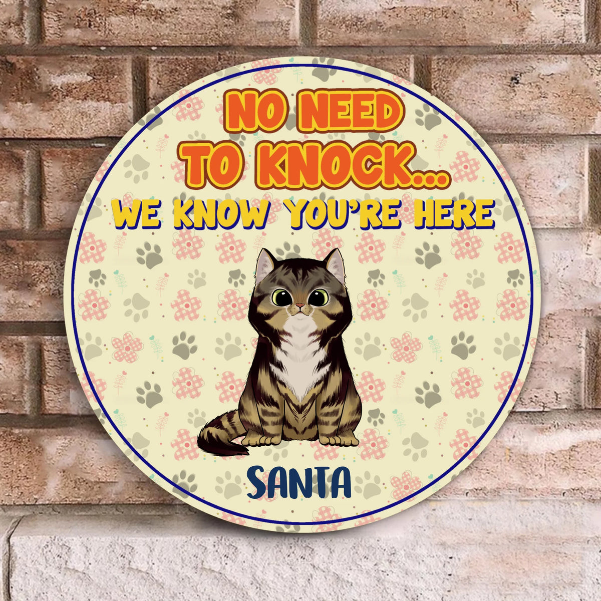 No Need To Knock - Personalized Wooden Round Door Sign