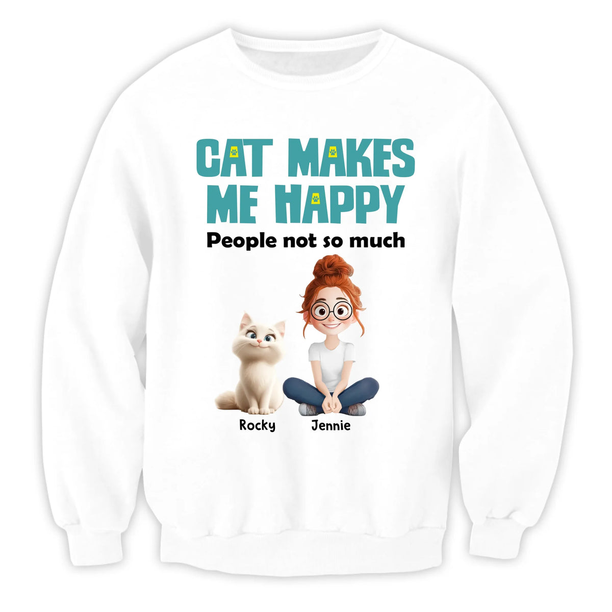 Cats Make Me Happy People Not So Much - Personalized T-Shirt, Funny Gift for Cat Lover, Cat Mom, Cat Dad Shirt
